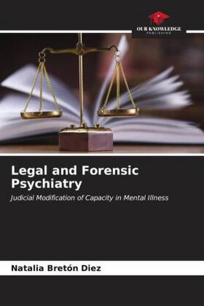 Legal and Forensic Psychiatry