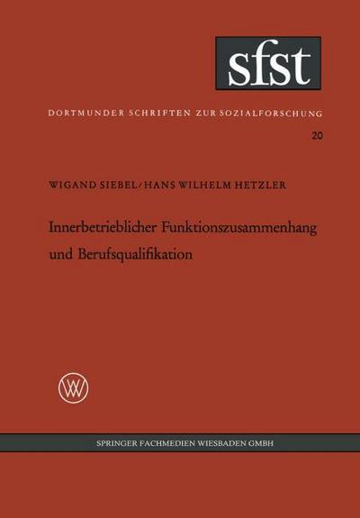 Innerbetrieblicher Funktionszusammenhang und Berufsqualifikation