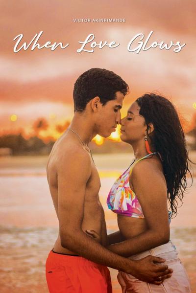 When Love Glows