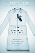 The Anatomy of a Calling
