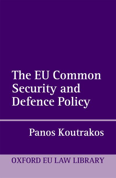 The EU Common Security and Defence Policy