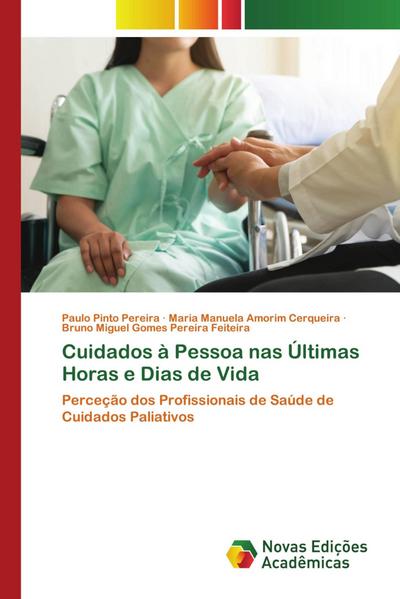 Cuidados à Pessoa nas Últimas Horas e Dias de Vida