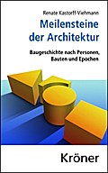 Meilensteine der Architektur von Renate Kastorff-Viehmann | Ebook