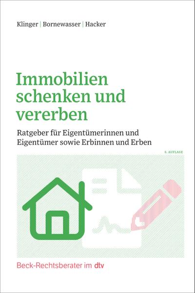 Immobilien schenken und vererben