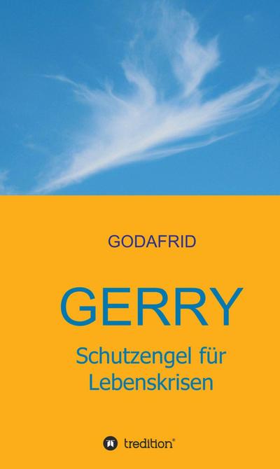 Gerry - Schutzengel für Lebenskrisen