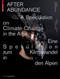 Design Investigations: After Abundance