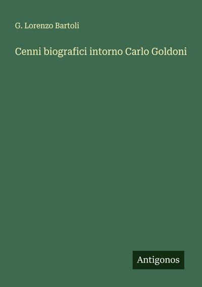 Cenni biografici intorno Carlo Goldoni