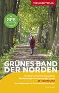 TRESCHER Reiseführer Grünes Band - Der Norden