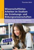 Wissenschaftliches Arbeiten im Studium der Erziehu