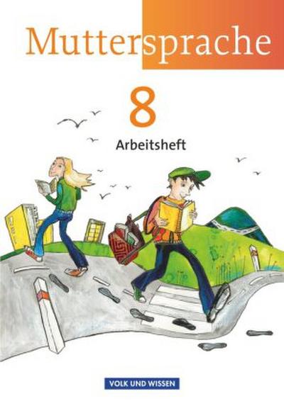 Muttersprache - Östliche Bundesländer und Berlin 2009 - 8. Schuljahr