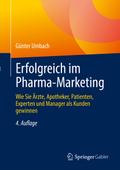 Erfolgreich im Pharma-Marketing von Günter Umbach | Taschenbuch