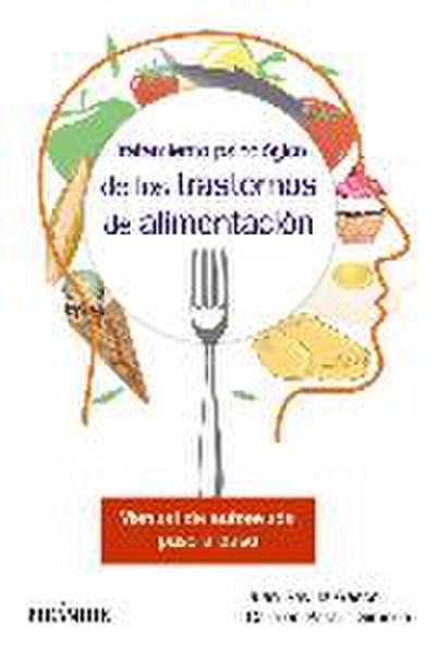 Tratamiento psicológico de los trastornos de alimentación : manual de autoayuda paso a paso