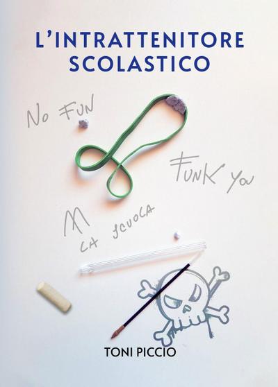 L’ intrattenitore scolastico