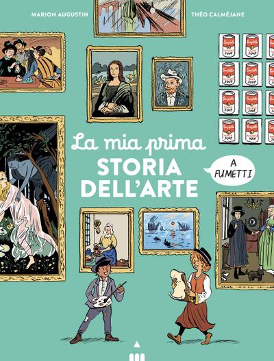 La mia prima storia dell’arte a fumetti