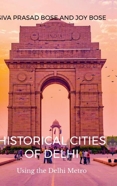 Historical Cities of Delhi