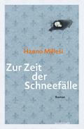 Zur Zeit der Schneefälle