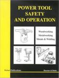 Power Tool Safety and Operations