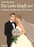 Die Liebe klopft an! Turbulenter, witziger Liebesr