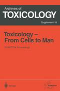 Toxicology- From Cells to Man