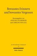 Bewusstes Erinnern und bewusstes Vergessen