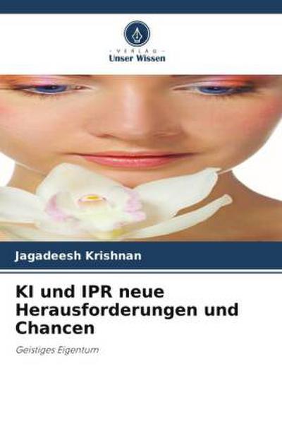 KI und IPR neue Herausforderungen und Chancen