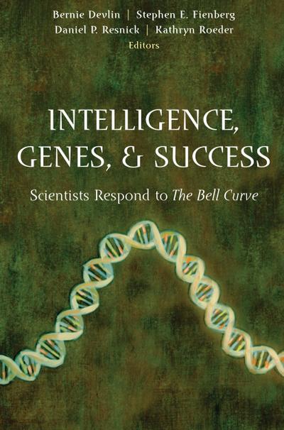 Intelligence, Genes, and Success