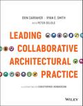Leading Collaborative Architectural Practice