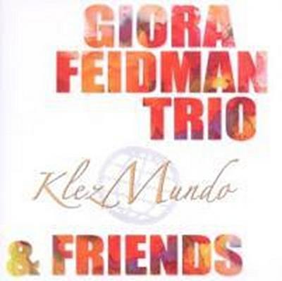 Giora Feidman Trio & Friends, KlezMundo, 1 Audio-CD
