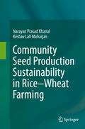 Community Seed Production Sustainability in Rice-Wheat Farming