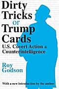 Dirty Tricks or Trump Cards