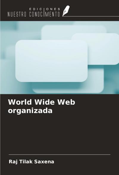 World Wide Web organizada