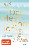 Das Meer und ich: Wie ich mich selbst wiederfand | ...