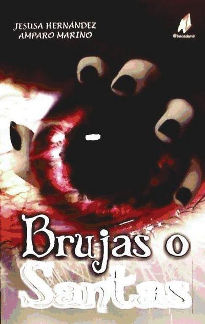 Hernández, J: Brujas o santas