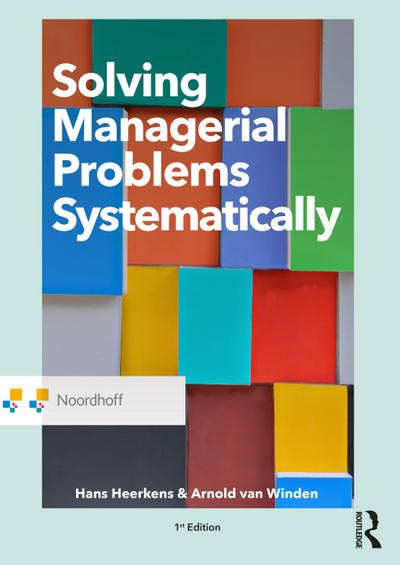 Winden, A: Solving Managerial Problems Systematically