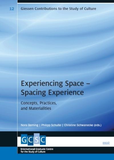 Experiencing Space - Spacing Experience
