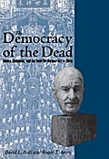 The Democracy of the Dead
