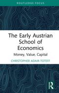 The Early Austrian School of Economics