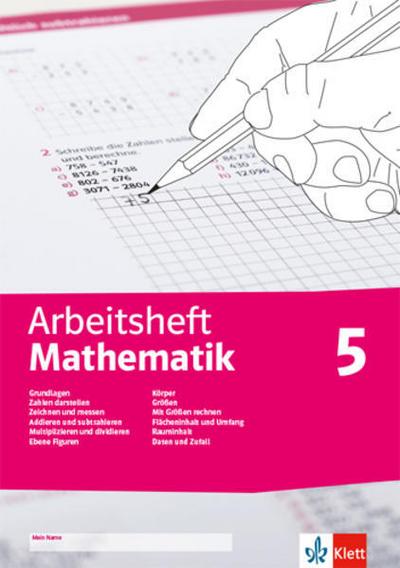 Arbeitsheft Mathematik. Arbeitsheft mit Lösungsheft Klasse 5