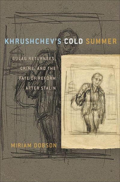 Khrushchev’s Cold Summer