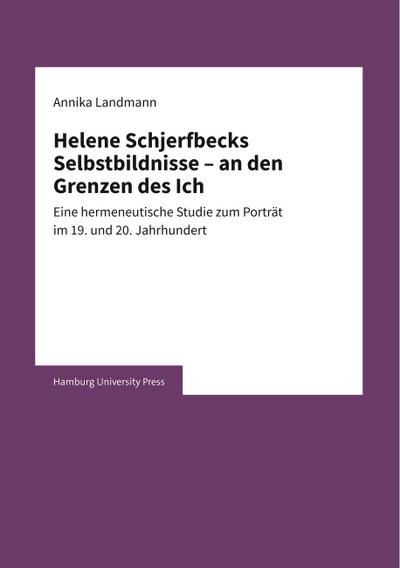 Helene Schjerfbecks Selbstbildnisse ¿ an den Grenzen des Ich