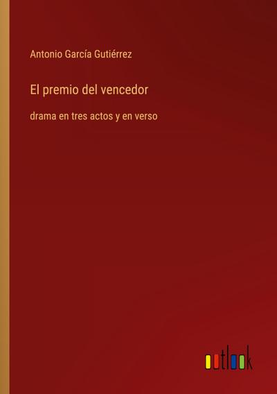 El premio del vencedor