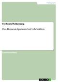 Das Burnout-Syndrom bei Lehrkräften