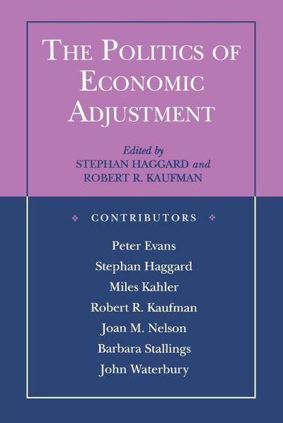 The Politics of Economic Adjustment - Stephan Haggard