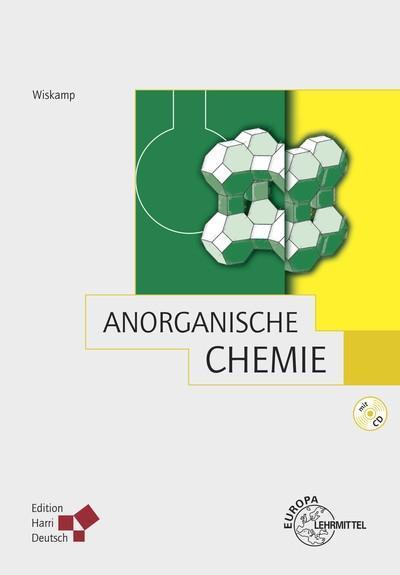Anorganische Chemie: Ein praxisbezogenes Lehrbuch
