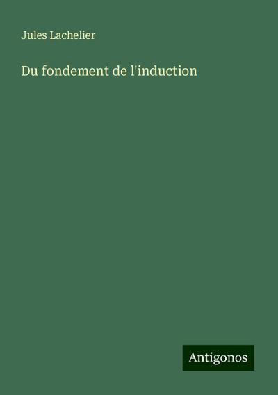 Du fondement de l’induction