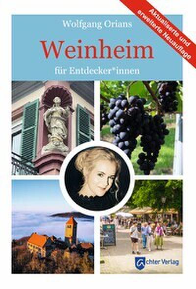 Weinheim für Entdecker-innen