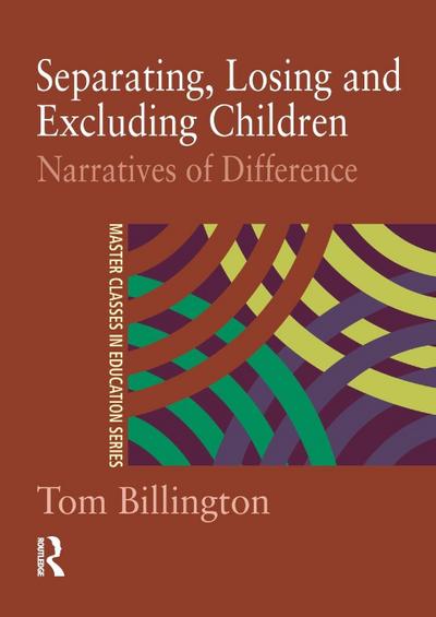 Separating, Losing and Excluding Children