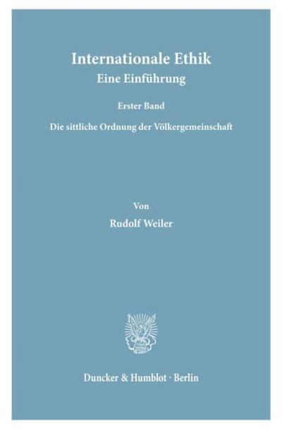Internationale Ethik. Eine Einführung.