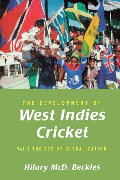 The Development of West Indies Cricket