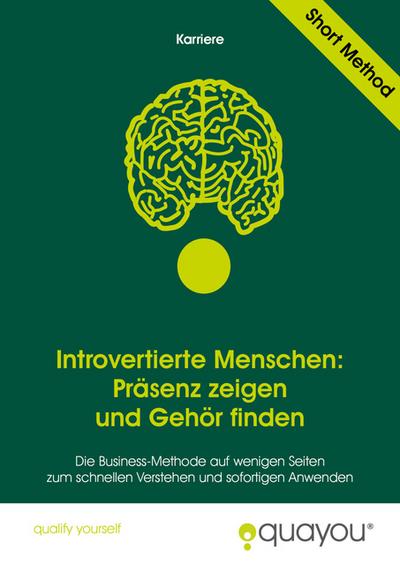 Introvertierte Menschen: Präsenz zeigen und Gehör finden